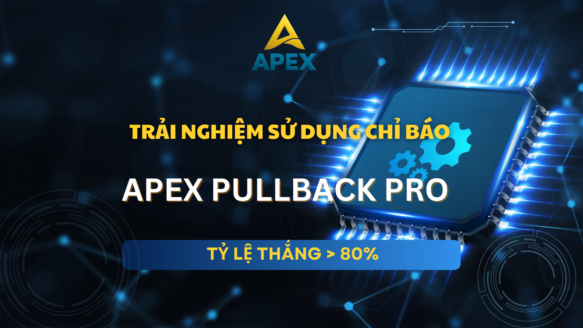CHUYÊN VIÊN APEX TRẢI NGHIỆM TRƯỚC SIÊU CHỈ BÁO MỚI APEX PULLBACK PRO